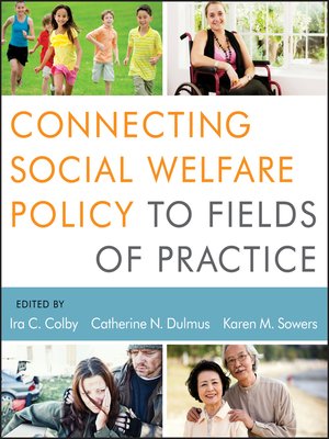 cover image of Connecting Social Welfare Policy to Fields of Practice